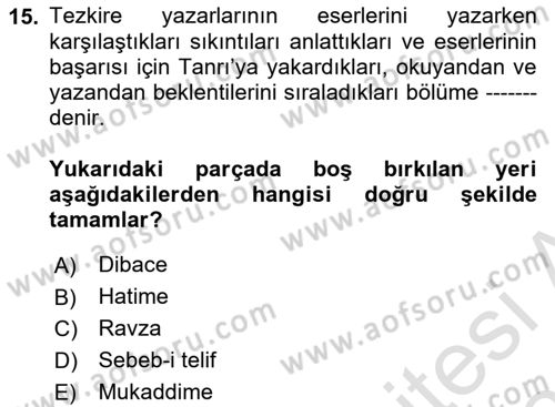 Eski Türk Edebiyatının Kaynaklarından Şair Tezkireleri Dersi 2024 - 2025 Yılı (Vize) Ara Sınav Soruları 15. Soru
