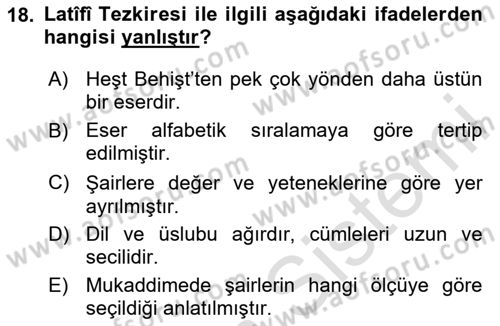 Eski Türk Edebiyatının Kaynaklarından Şair Tezkireleri Dersi 2024 - 2025 Yılı (Vize) Ara Sınav Soruları 18. Soru