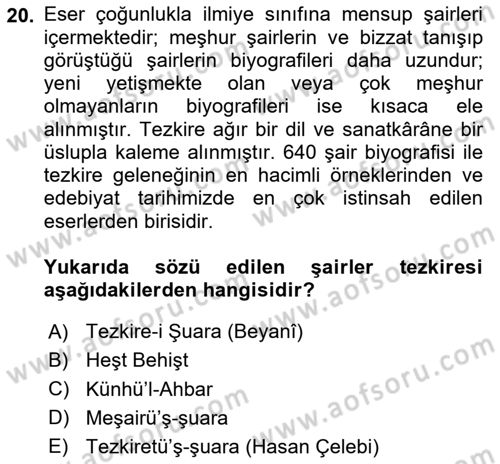 Eski Türk Edebiyatının Kaynaklarından Şair Tezkireleri Dersi 2024 - 2025 Yılı (Vize) Ara Sınav Soruları 20. Soru