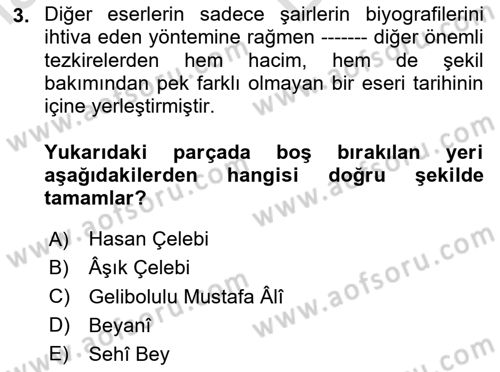 Eski Türk Edebiyatının Kaynaklarından Şair Tezkireleri Dersi 2024 - 2025 Yılı (Vize) Ara Sınav Soruları 3. Soru