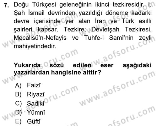 Eski Türk Edebiyatının Kaynaklarından Şair Tezkireleri Dersi 2024 - 2025 Yılı (Vize) Ara Sınav Soruları 7. Soru