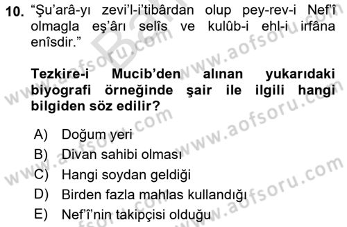 Eski Türk Edebiyatının Kaynaklarından Şair Tezkireleri Dersi 2024 - 2025 Yılı (Final) Dönem Sonu Sınav Soruları 10. Soru