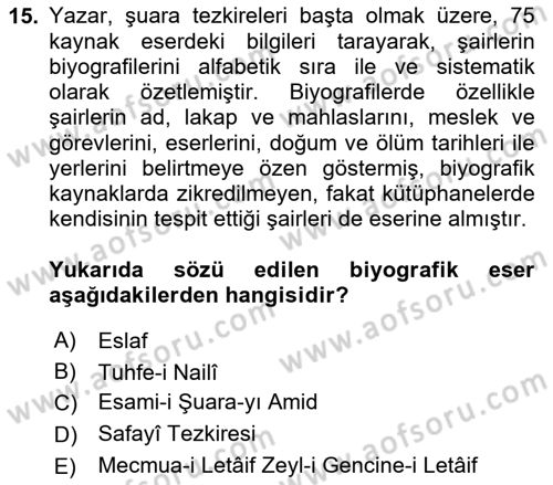 Eski Türk Edebiyatının Kaynaklarından Şair Tezkireleri Dersi 2024 - 2025 Yılı (Final) Dönem Sonu Sınav Soruları 15. Soru
