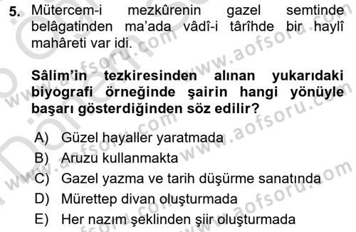Eski Türk Edebiyatının Kaynaklarından Şair Tezkireleri Dersi 2024 - 2025 Yılı (Final) Dönem Sonu Sınav Soruları 5. Soru
