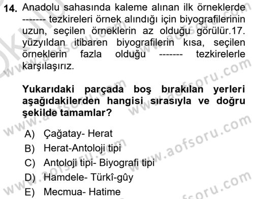 Eski Türk Edebiyatının Kaynaklarından Şair Tezkireleri Dersi 2024 - 2025 Yılı Yaz Okulu Sınav Soruları 14. Soru