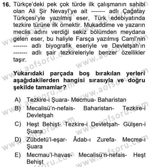 Eski Türk Edebiyatının Kaynaklarından Şair Tezkireleri Dersi 2024 - 2025 Yılı Yaz Okulu Sınav Soruları 16. Soru