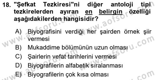 Eski Türk Edebiyatının Kaynaklarından Şair Tezkireleri Dersi 2024 - 2025 Yılı Yaz Okulu Sınav Soruları 18. Soru
