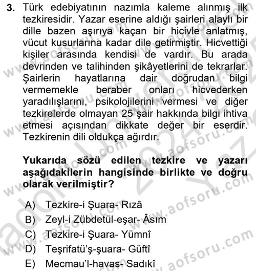 Eski Türk Edebiyatının Kaynaklarından Şair Tezkireleri Dersi 2024 - 2025 Yılı Yaz Okulu Sınav Soruları 3. Soru