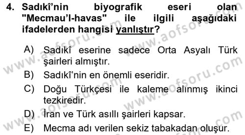 Eski Türk Edebiyatının Kaynaklarından Şair Tezkireleri Dersi 2024 - 2025 Yılı Yaz Okulu Sınav Soruları 4. Soru