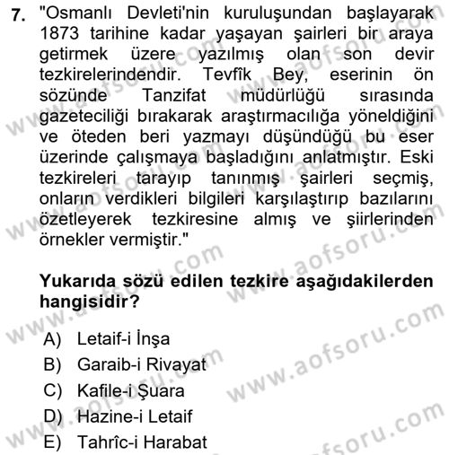 Eski Türk Edebiyatının Kaynaklarından Şair Tezkireleri Dersi 2024 - 2025 Yılı Yaz Okulu Sınav Soruları 7. Soru