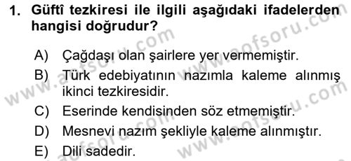 Eski Türk Edebiyatının Kaynaklarından Şair Tezkireleri Dersi 2025 - 2026 Yılı (Vize) Ara Sınav Soruları 1. Soru
