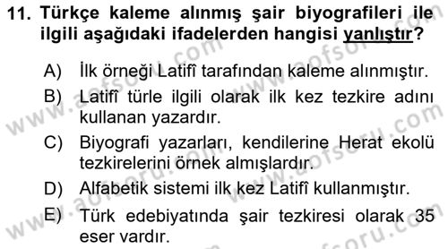 Eski Türk Edebiyatının Kaynaklarından Şair Tezkireleri Dersi 2025 - 2026 Yılı (Vize) Ara Sınav Soruları 11. Soru