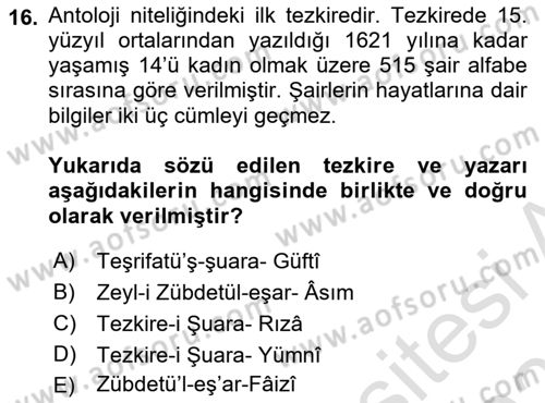 Eski Türk Edebiyatının Kaynaklarından Şair Tezkireleri Dersi 2025 - 2026 Yılı (Vize) Ara Sınav Soruları 16. Soru