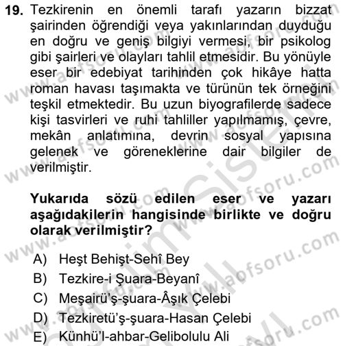 Eski Türk Edebiyatının Kaynaklarından Şair Tezkireleri Dersi 2025 - 2026 Yılı (Vize) Ara Sınav Soruları 19. Soru