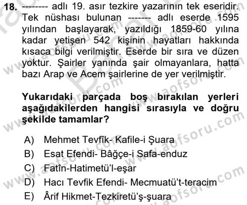 Eski Türk Edebiyatının Kaynaklarından Şair Tezkireleri Dersi 2025 - 2026 Yılı (Final) Dönem Sonu Sınav Soruları 18. Soru