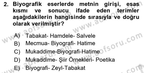 Eski Türk Edebiyatının Kaynaklarından Şair Tezkireleri Dersi 2025 - 2026 Yılı (Final) Dönem Sonu Sınav Soruları 2. Soru