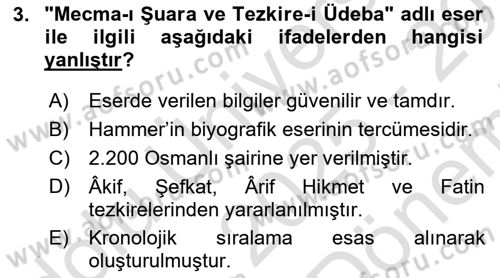 Eski Türk Edebiyatının Kaynaklarından Şair Tezkireleri Dersi 2025 - 2026 Yılı (Final) Dönem Sonu Sınav Soruları 3. Soru