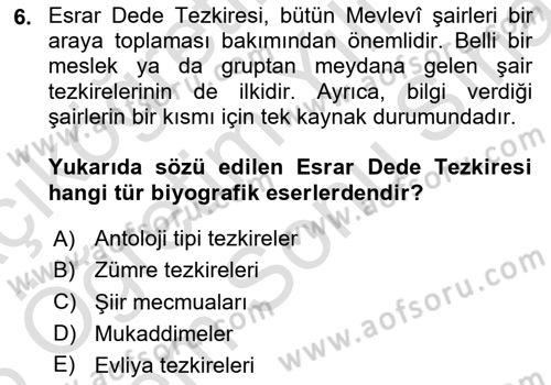Eski Türk Edebiyatının Kaynaklarından Şair Tezkireleri Dersi 2025 - 2026 Yılı (Final) Dönem Sonu Sınav Soruları 6. Soru