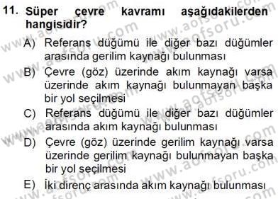 Devre Analizi Dersi 2012 - 2013 Yılı (Vize) Ara Sınav Soruları 11. Soru