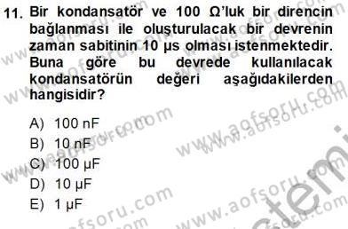 Devre Analizi Dersi 2013 - 2014 Yılı (Final) Dönem Sonu Sınav Soruları 11. Soru