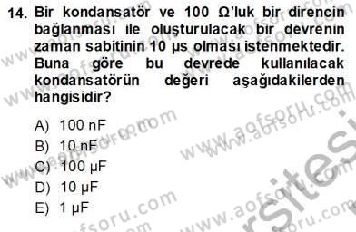 Devre Analizi Dersi 2013 - 2014 Yılı Tek Ders Sınav Soruları 14. Soru