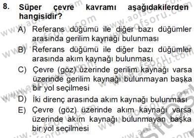 Devre Analizi Dersi 2013 - 2014 Yılı Tek Ders Sınav Soruları 8. Soru