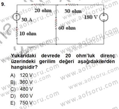 Devre Analizi Dersi 2013 - 2014 Yılı Tek Ders Sınav Soruları 9. Soru