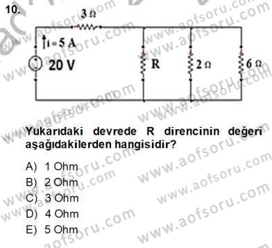 Devre Analizi Dersi 2014 - 2015 Yılı (Vize) Ara Sınav Soruları 10. Soru