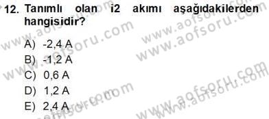 Devre Analizi Dersi 2014 - 2015 Yılı (Vize) Ara Sınav Soruları 12. Soru