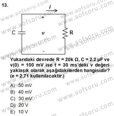 Devre Analizi Dersi 2014 - 2015 Yılı (Final) Dönem Sonu Sınav Soruları 13. Soru