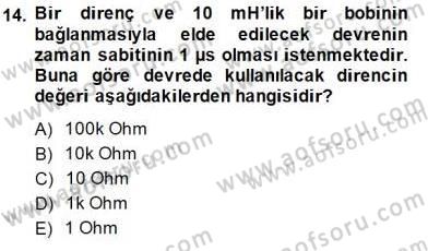 Devre Analizi Dersi 2014 - 2015 Yılı (Final) Dönem Sonu Sınav Soruları 14. Soru