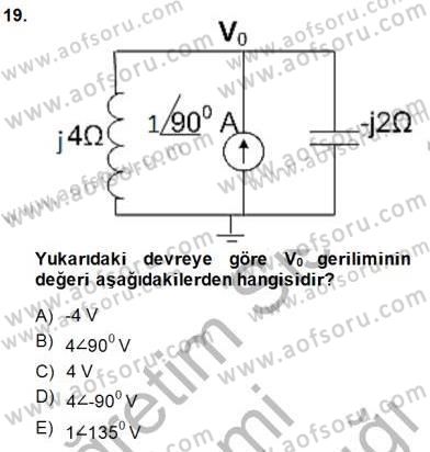 Devre Analizi Dersi 2014 - 2015 Yılı (Final) Dönem Sonu Sınav Soruları 19. Soru