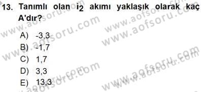 Devre Analizi Dersi 2015 - 2016 Yılı (Vize) Ara Sınav Soruları 13. Soru