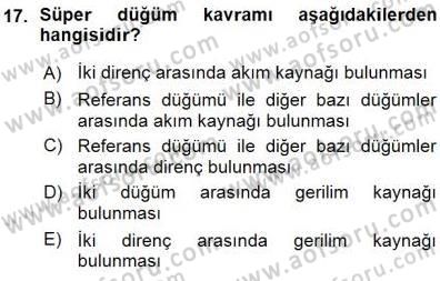 Devre Analizi Dersi 2015 - 2016 Yılı (Vize) Ara Sınav Soruları 17. Soru