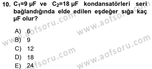 Devre Analizi Dersi 2016 - 2017 Yılı 3 Ders Sınav Soruları 10. Soru