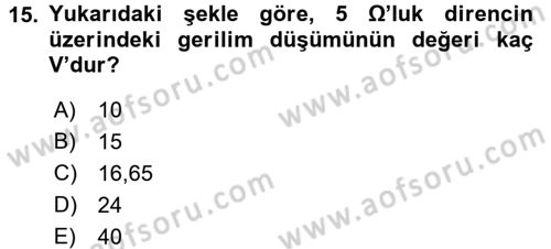 Devre Analizi Dersi 2016 - 2017 Yılı (Vize) Ara Sınav Soruları 15. Soru