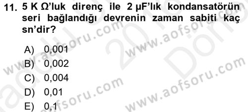 Devre Analizi Dersi 2016 - 2017 Yılı (Final) Dönem Sonu Sınav Soruları 11. Soru