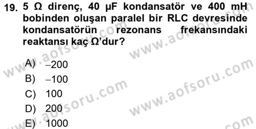 Devre Analizi Dersi 2016 - 2017 Yılı (Final) Dönem Sonu Sınav Soruları 19. Soru