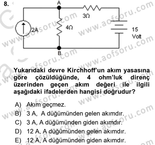 Devre Analizi Dersi 2017 - 2018 Yılı (Vize) Ara Sınav Soruları 8. Soru