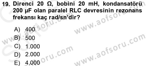 Devre Analizi Dersi 2017 - 2018 Yılı (Final) Dönem Sonu Sınav Soruları 19. Soru