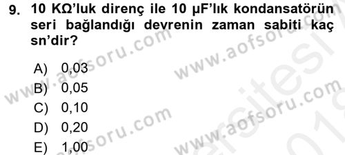 Devre Analizi Dersi 2017 - 2018 Yılı (Final) Dönem Sonu Sınav Soruları 9. Soru