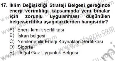 Enerji Yönetimi ve Politikaları Dersi 2012 - 2013 Yılı (Final) Dönem Sonu Sınav Soruları 17. Soru