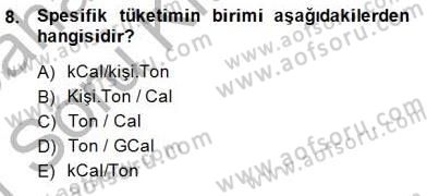 Enerji Yönetimi ve Politikaları Dersi 2014 - 2015 Yılı (Vize) Ara Sınavı 8. Soru