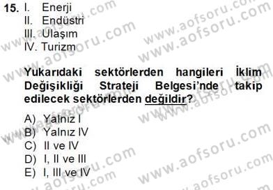 Enerji Yönetimi ve Politikaları Dersi 2014 - 2015 Yılı (Final) Dönem Sonu Sınav Soruları 15. Soru