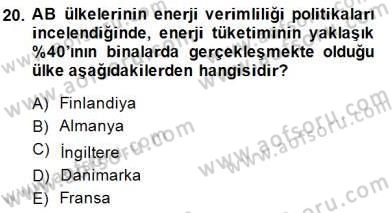 Enerji Yönetimi ve Politikaları Dersi 2014 - 2015 Yılı (Final) Dönem Sonu Sınav Soruları 20. Soru