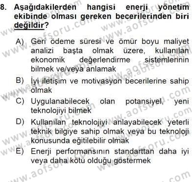 Enerji Yönetimi ve Politikaları Dersi 2015 - 2016 Yılı (Vize) Ara Sınav Soruları 8. Soru