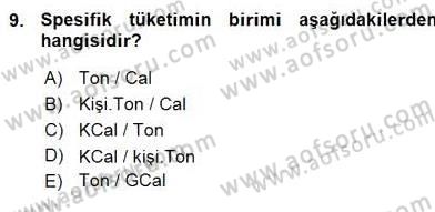 Enerji Yönetimi ve Politikaları Dersi 2015 - 2016 Yılı (Vize) Ara Sınav Soruları 9. Soru