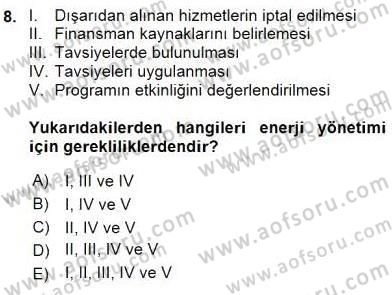 Enerji Yönetimi ve Politikaları Dersi 2016 - 2017 Yılı (Vize) Ara Sınav Soruları 8. Soru