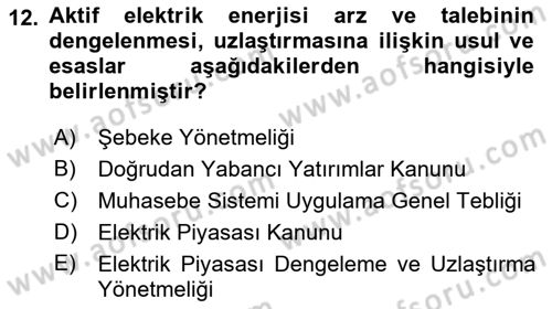 Enerji Yönetimi ve Politikaları Dersi 2017 - 2018 Yılı 3 Ders Sınav Soruları 12. Soru