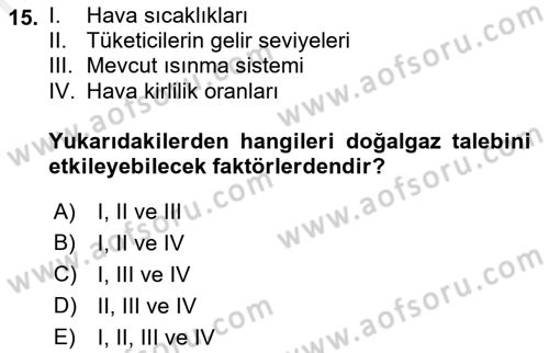 Enerji Yönetimi ve Politikaları Dersi 2017 - 2018 Yılı 3 Ders Sınav Soruları 15. Soru